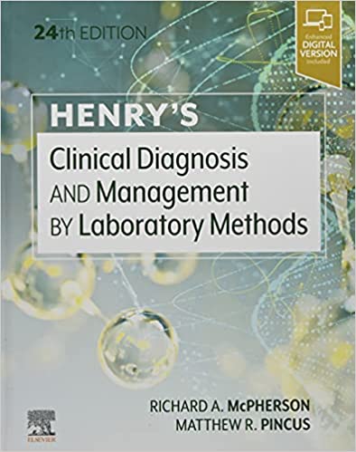 Henry’s Clinical Diagnosis and Management by Laboratory Methods