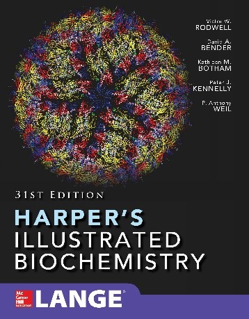 Harper’s Illustrated Biochemistry, 31e