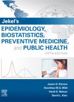 Jekel’s Epidemiology, Biostatistics, Preventive Medicine, and Public Health, Fifth Edition