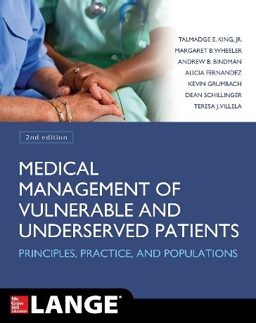 Medical Management of Vulnerable and Underserved Patients: Principles, Practice, and Populations, 2e
